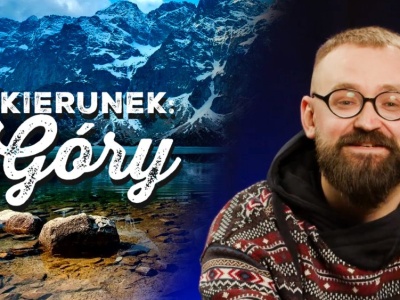 Od kanapy do Korony Gór Polski. Dlaczego ciągnie nas w góry?