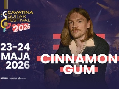 Cinnamon Gum dołącza do lineupu 3. edycji Cavatina Guitar Festival w Bielsku-Białej