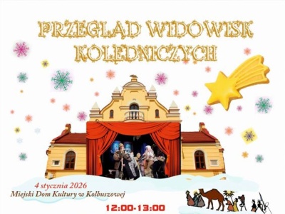 Przegląd Widowisk Kolędniczych 2026 w Kolbuszowej