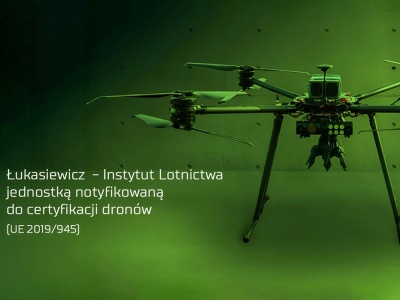 ILOT będzie oceniał zgodność dronów z wymaganiami prawa UE