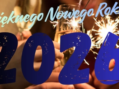 Życzenia na Nowy Rok 2026 - nie szukaj dalej! Tutaj mamy najlepsze życzenia noworoczne