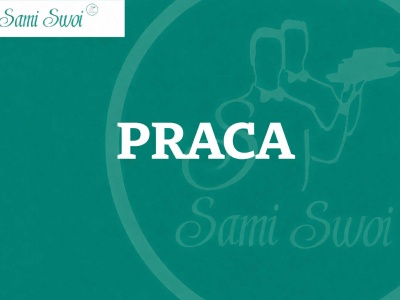 Sami Swoi Andrychów — praca!