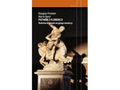Potwór z Florencji. Śledztwo w sprawie seryjnego mordercy |Recenzja