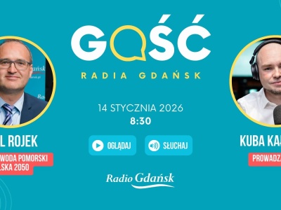 Gościem Radia Gdańsk będzie Emil Rojek, wicewojewoda pomorski