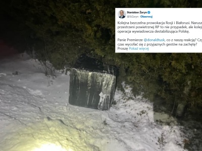 Żaryn: Kolejna bezczelna prowokacja Rosji i Białorusi