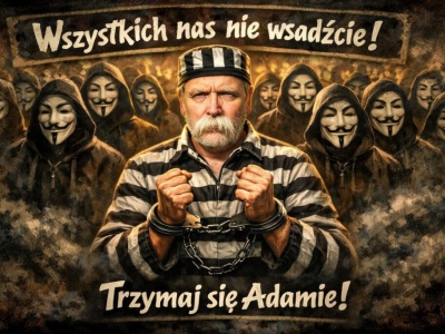 Solidarni z Adamem Borowskim. Wszystkich nas nie zamkniecie!