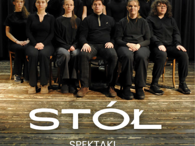 STÓŁ - teatralna niedziela na Zamku Piastowskim