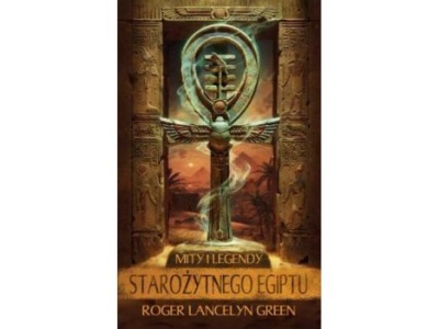 Mity i legendy starożytnego Egiptu |Recenzja
