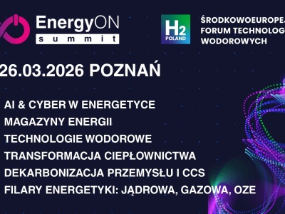 EnergyON Summit i H2POLAND, 25-26.03.2026, Poznań