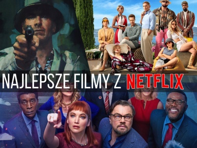 Najlepsze filmy z Netflix. 40 tytułów, które warto sprawdzić w 2026 roku