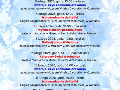 Ferie w Muzeum Ziemi Wieluńskiej i w Muzeum Wnętrz Dworskich w Ożarowie