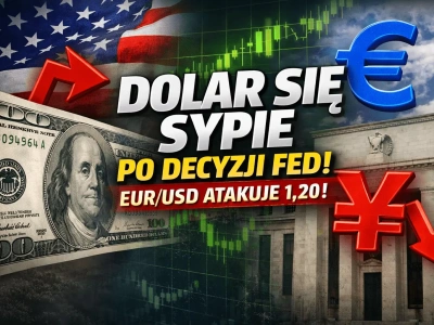 Dolar się sypie po decyzji Fed! DXY pod presją, euro atakuje 1,20