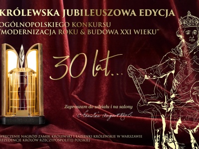 W imieniu Kapituły i Jury Ogólnopolskiego Konkursu „Modernizacja Roku & Budowa XXI w.” ogłaszam Nowy Challenge: