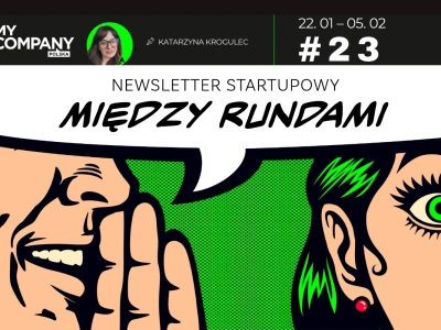 23 – Jedenaście miliardów dolarów zaczęło mówić z polskim akcentem – MIĘDZY RUNDAMI