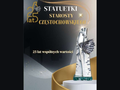 Wyjątkowy jubileusz. 25 lat Statuetki Starosty Częstochowskiego