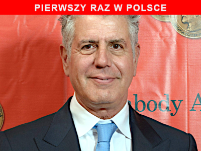 W hołdzie Anthony’emu Bourdainowi. Fragment „Nie jedz, zanim tego nie przeczytasz”