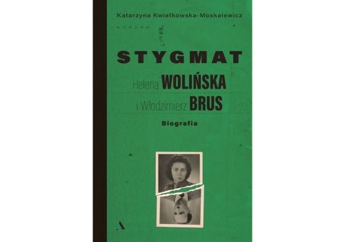 Stygmat. Helena Wolińska i Włodzimierz Brus |Recenzja