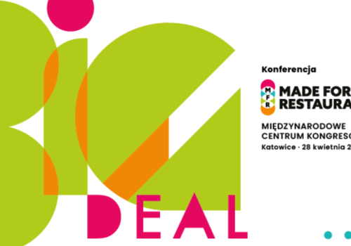 Made for Restaurant zaprasza do świata ludzi  „THINK BIG”