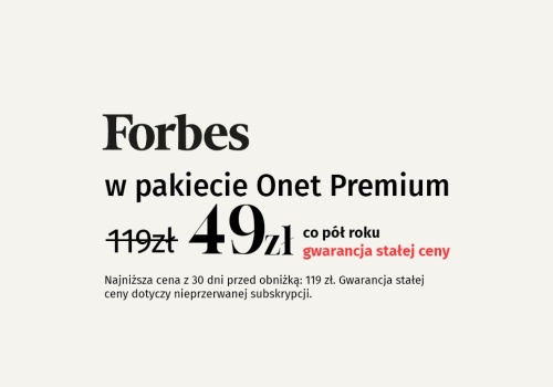 Pół roku tylko za 49 zł. Dostęp do „Forbes” i całego Onet Premium