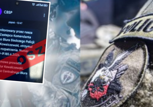 „Jesteś monitorowany” – Oszuści podszywają się pod CBŚP
