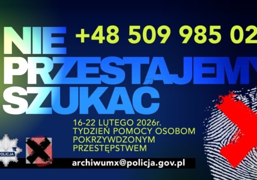 Archiwum X – Nie przestajemy szukać! – ogólnopolska kampania Policji