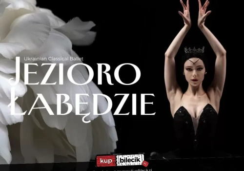 Niepowtarzalna klasyka baletu Światowego