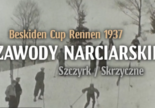 Historyczne ciekawostki: 5. Beskiden Cup Rennen w Szczyrku z 1937 roku