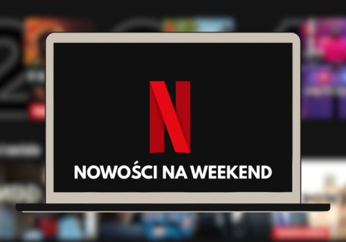 Kultowy film i uwielbiany thriller. Netflix ma genialne nowości na weekend