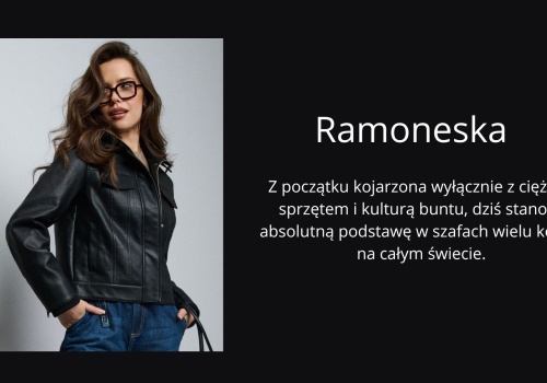 Ramoneska damska – jak kurtka motocyklowa stała się fundamentem kobiecej szafy?