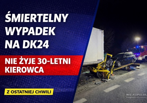 Śmiertelny wypadek na DK24! Nie żyje 30-letni kierowca