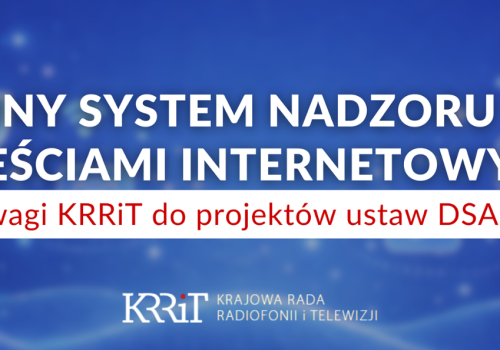 KRRiT ostrzega: DSA nie może robić cenzorów z regulatorów