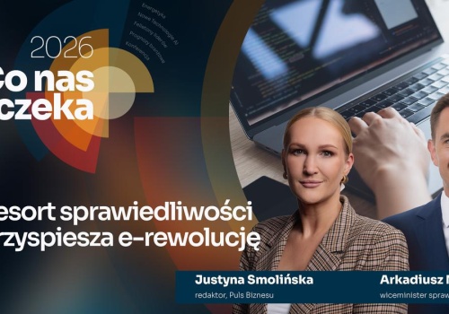 Resort sprawiedliwości przyspiesza e-rewolucję
