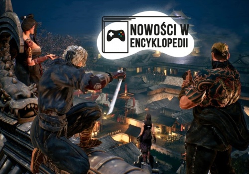 Choć tydzień był spokojny, w Encyklopedii Gier nie brakuje nowości, na czele z polską strategią nawiązującą do kultowego Majesty