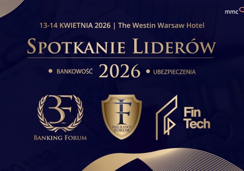 Spotkanie Liderów Finansów 2026: przyszłość bankowości, ubezpieczeń i fintechu