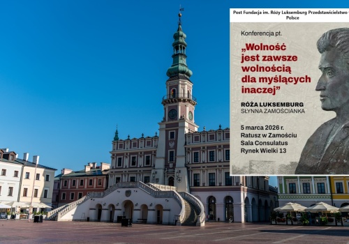 Władze Zamościa chcą odsłonić tablicę na cześć Róży Luksemburg