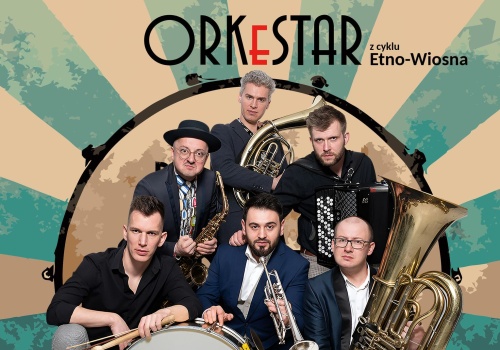 Bum Bum ORKeSTAR zagra w Rzeszowie w ramach cyklu Etno-Wiosna