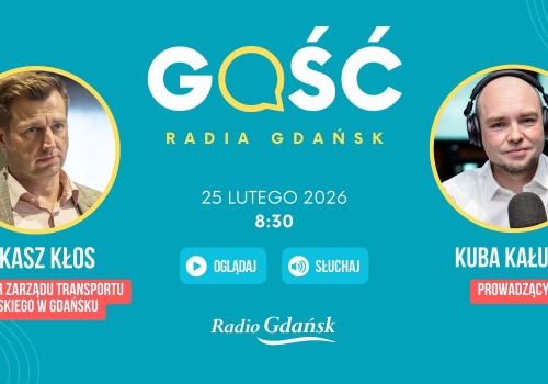 Gościem Radia Gdańsk będzie Łukasz Kłos, dyrektor Zarządu Transportu Miejskiego w Gdańsku