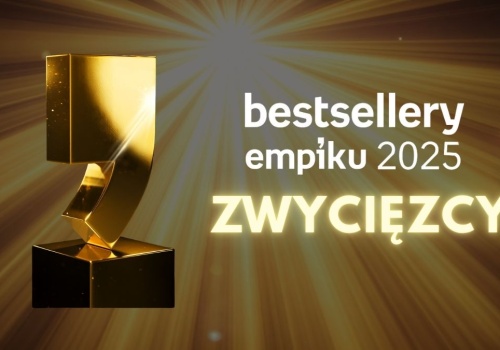 Bestsellery Empiku 2025 rozdane. Kto wygrał?