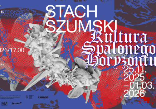 Finisaż wystawy „Kultura spalonego horyzontu” w Galerii EL – informacja prasowa