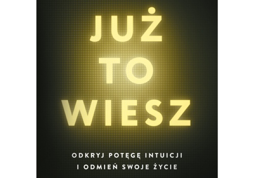 Intuicja to proces, przeczucie to jego owoc