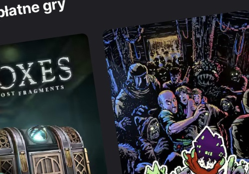 Epic Games z darmowymi grami. Co w tym tygodniu?