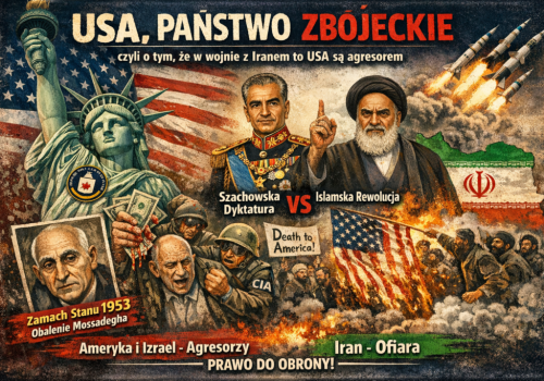 USA, PAŃSTWO ZBÓJECKIE czyli o tym, że w wojnie z Iranem, to USA są agresorem