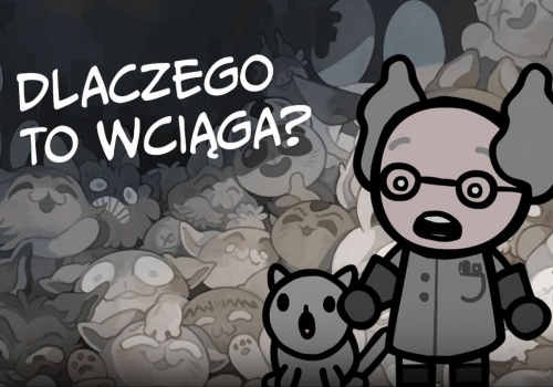 Gra tak zaskakująca, że chcę ją odkrywać powoli i na własną rękę. Czemu Mewgenics tak wciąga?