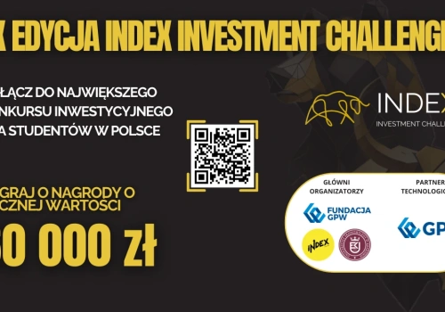 Giełda GPW otwiera drzwi dla studentów! Startuje X edycja INDEX Investment Challenge, ogólnopolskiego konkursu inwestycyjnego dla studentów