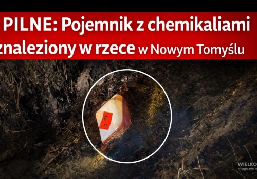 Niebezpieczny pojemnik w rzece Szarce w Nowym Tomyślu. Szybka reakcja służb