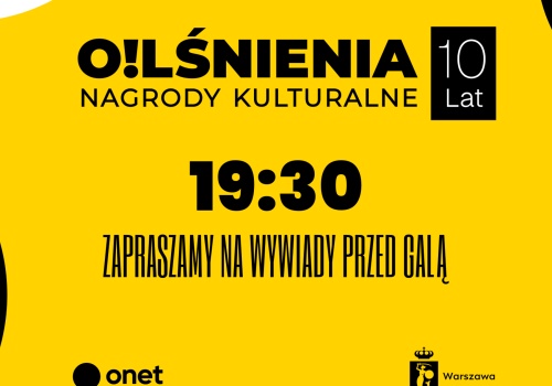 O!LŚNIENIA 2026. Nagrody Kulturalne Onetu i m. st. Warszawy