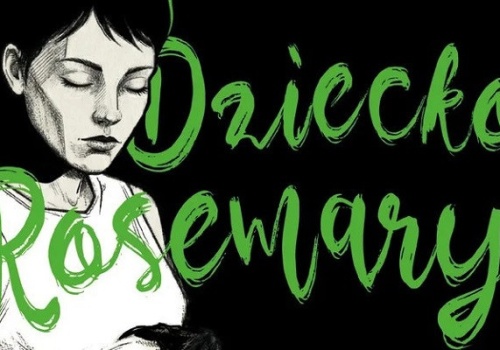 „Dziecko Rosemary” – nowe wydanie literackiego pierwowzoru filmu Romana Polańskiego już w sprzedaży