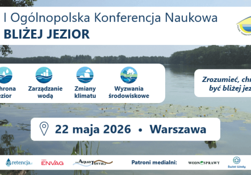 I Ogólnopolska Konferencja Naukowa BLIŻEJ JEZIOR