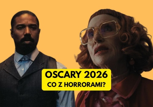 Czy horror wreszcie zgarnie na Oscarach pełną pulę? To może być ten rok