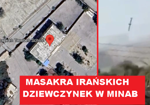 Masakra irańskich dziewczynek w Minab to najgorsza zbrodnia Zachodu w XXI wieku